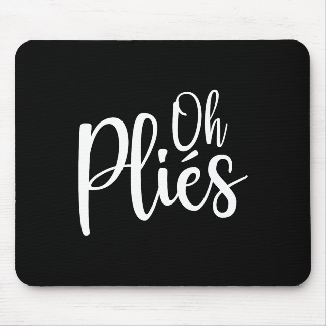 Oh Plies Funny Byllet Dance Instructor Small  Mouse Pad (Front)