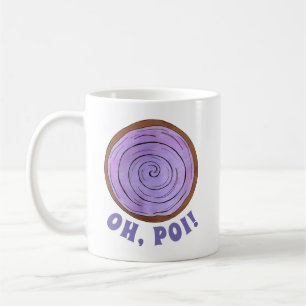 OH, POI (Oh Boy) Hawaiian Purple Taro Root Food Coffee Mug
