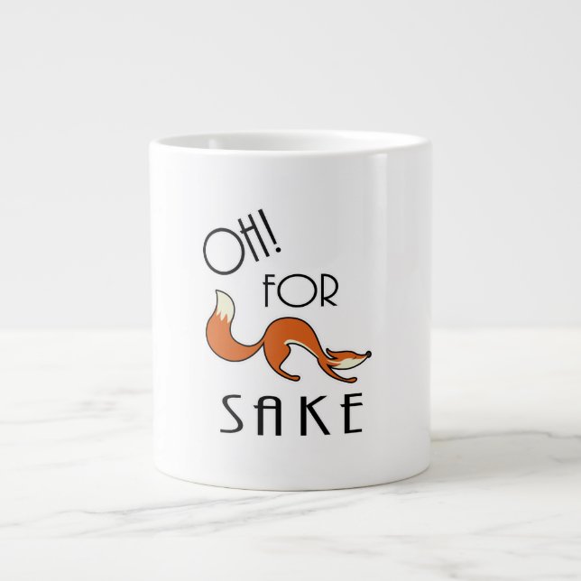 Oh Pour Fox Sake Mug (Devant)
