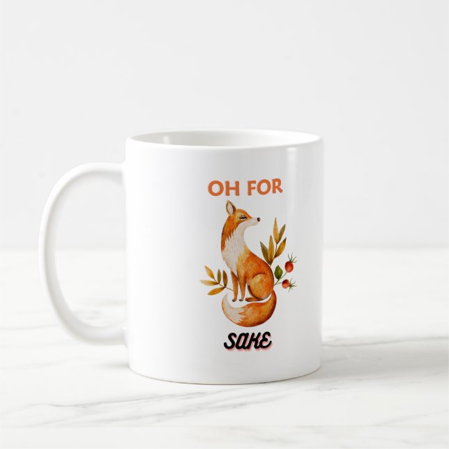 Oh Pour Fox Sake Mugs & tasse (Gauche)
