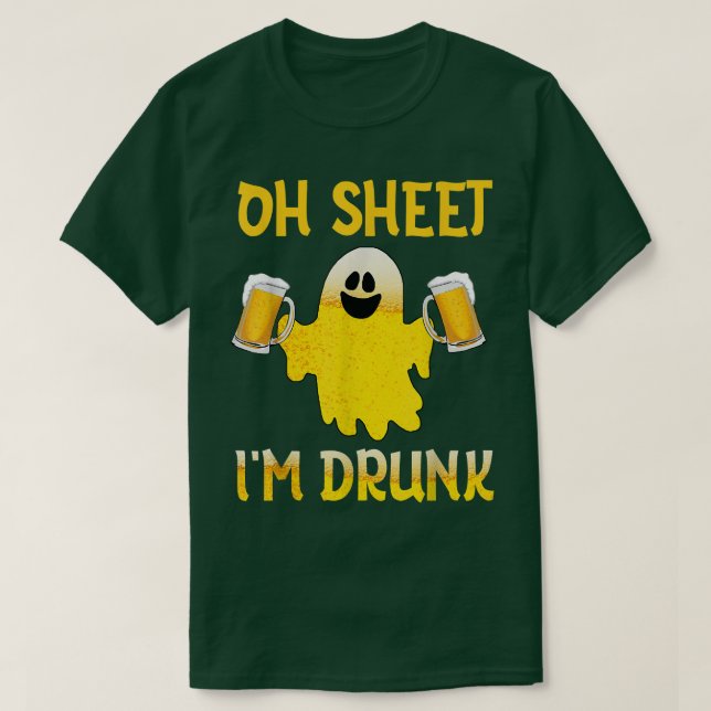 Oh Sheet I'm Drunk Funny Beer Drinking Team Hallow T-Shirt (Design Front)