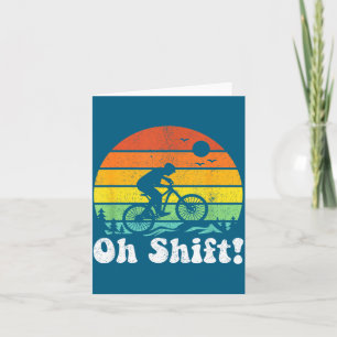Oh Shift Funny Mountain Bike Rider Biking Retro Cy Card