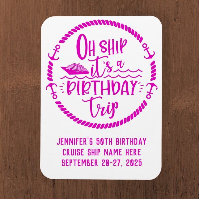 Oh Ship Birthday Trip Cruise Door Magnet (Creator Uploaded)