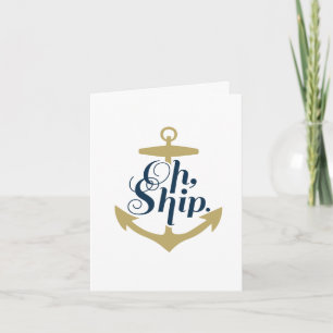 Oh Ship - Carte de note nautique