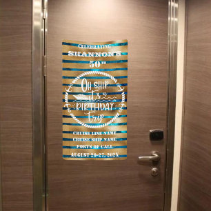 Oh Ship It's A Birthday Trip Cruise Door Banner