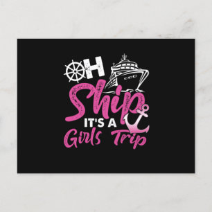 Oh Ship Its A Girls Trip Anchor Cruise Cruising Cr Postcard