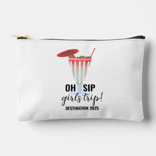 Oh Sip Girls Trip, Girls Trip Bag, Personalized Be Accessory Pouch