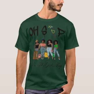 Oh Sip Its A Girls Trip Fun Wine Party Black Women T-Shirt