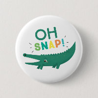 Oh Snap Alligator Crocodile Birthday party Button