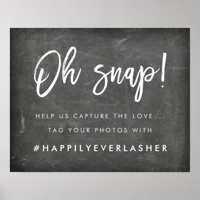 Oh Snap | Chalkboard Wedding Hashtag Poster (Front)