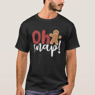 Oh Snap Christmas Ginger Bread Man Broken Arm T-Shirt