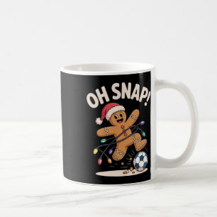 Oh Snap! Fun Christmas Soccer Fans Holiday Laugh H Coffee Mug