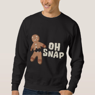 Oh Snap! Funny Broken Gingerbread Man - Christmas Sweatshirt