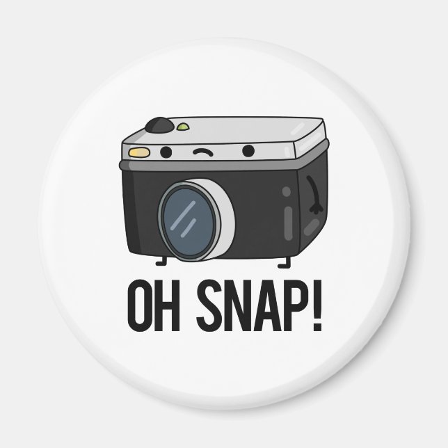 Oh Snap Funny Camera Pun  Magnet (Front)