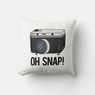 Oh Snap Funny Camera Pun Throw Pillow