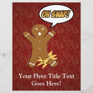 Oh Snap! Funny Gingerbread Man Flyer