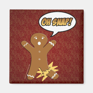 Oh Snap! Funny Gingerbread Man Magnet