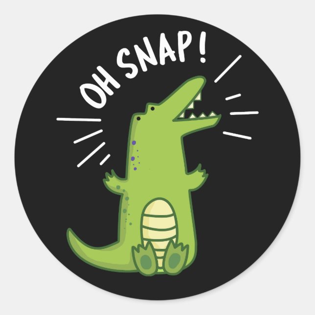 Oh Snap Funny Snapping Crocodile Pun Dark BG Classic Round Sticker (Front)