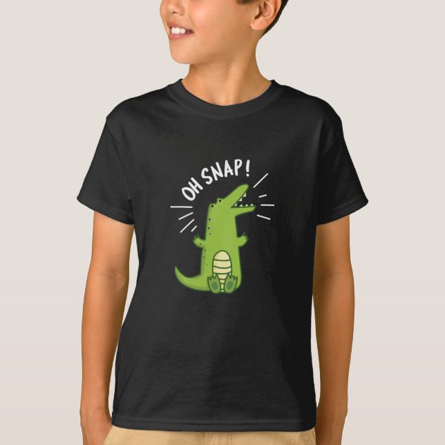 Oh Snap Funny Snapping Crocodile Pun Dark BG T-Shirt (Front)