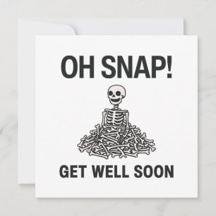 Oh Snap Get Well Soon Card
