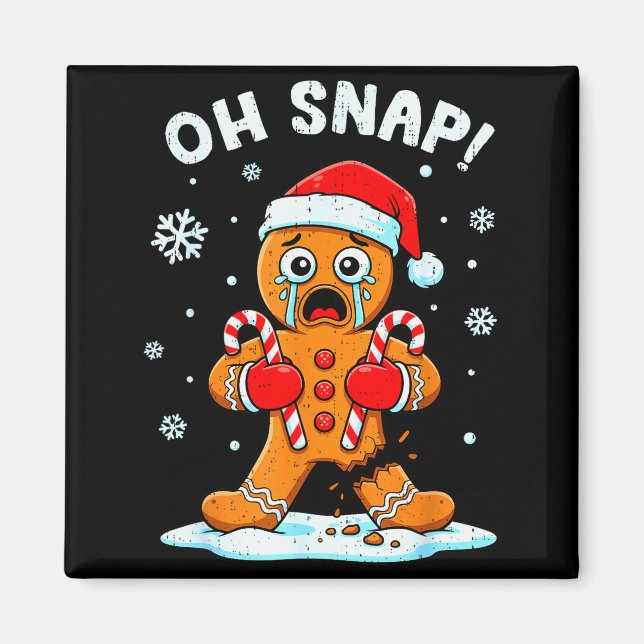 Oh Snap Gingerbread Christmas Xmas Cookie Baking H Magnet (Front)