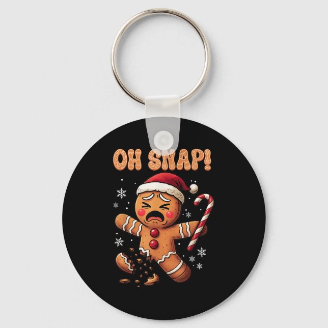 Oh Snap Gingerbread Man Christmas Funny Cookie Bak Keychain (Front)