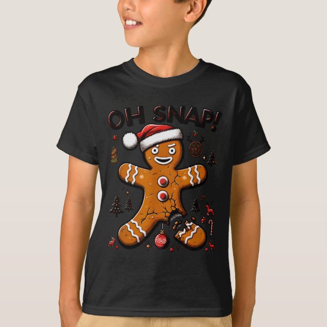 Oh Snap Gingerbread Man Christmas Funny Cookie Ugl T-Shirt (Front)