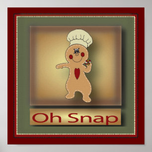 Oh Snap Gingerbread Man Christmas Poster