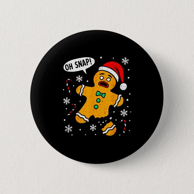 Oh Snap Gingerbread Man Christmas Xmas Cookie Baki 2 Inch Round Button (Front)