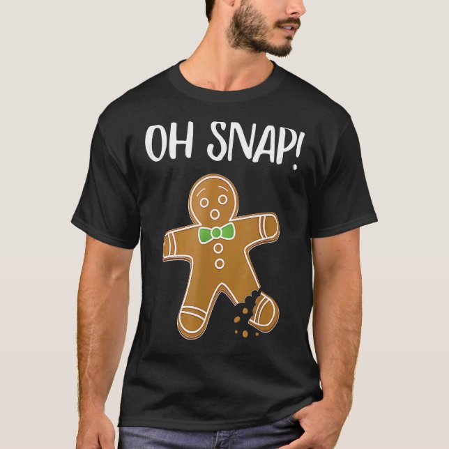 Oh Snap Gingerbread Man Cookie Broken Leg T-Shirt (Front)