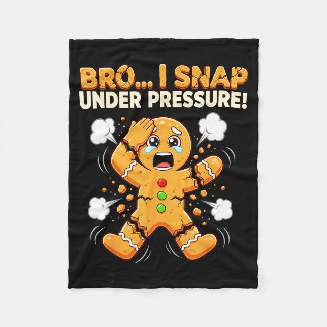 Oh Snap Gingerbread Man Cookies I Snap Under Press Fleece Blanket (Front)