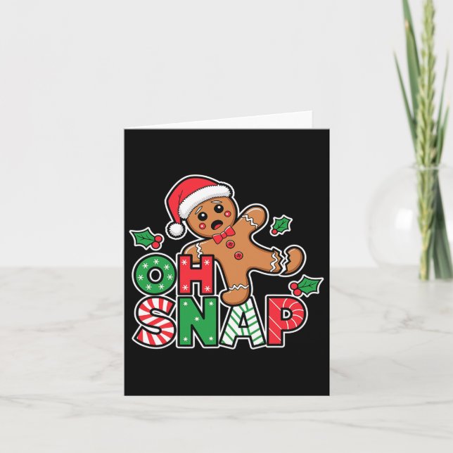 Oh Snap Gingerbread Man Cute Christmas Cookie King Card (Front)