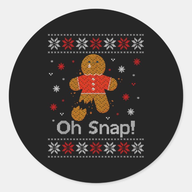 Oh Snap Gingerbread Man Cute Christmas Cookie Ugly Classic Round Sticker (Front)