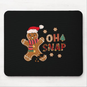 Oh Snap Gingerbread Man Merry Christmas Xmas Pajam Mouse Pad
