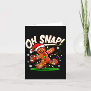 Oh Snap Gingerbread Man Santa Football Funny Chris Card