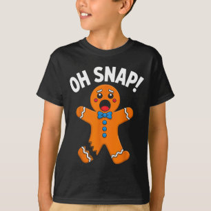 Oh Snap Gingerbread Man Xmas Boys Girls Kids Adult T-Shirt