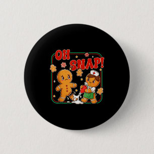 Oh Snap Gingerbread Nurse Funny Nursing Christmas  2 Inch Round Button