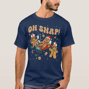 Oh Snap Gingerbread Nurse Funny Nursing Christmas  T-Shirt