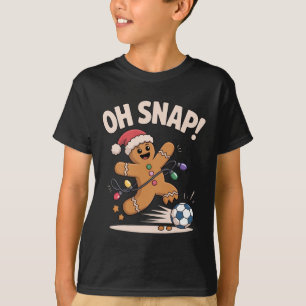 Oh Snap Gingerbread Soccer Funny Christmas For Hol T-Shirt