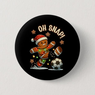 Oh Snap Gingerbreadman Christmas Soccer 2 Inch Round Button
