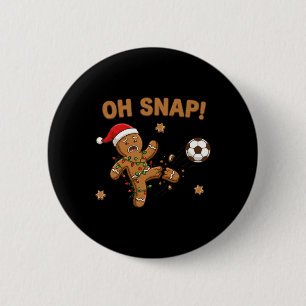 Oh Snap Gingerbreadman Christmas Soccer 2 Inch Round Button