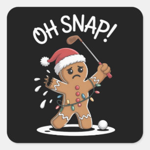 Oh Snap Gingerbreadman Golfer Golf Christmas Xmas Square Sticker
