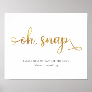 "Oh Snap" Gold White trendy hashtag Wedding Sign