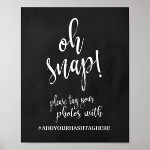 Oh Snap Hashtag 8x10 Chalkboard Wedding Sign