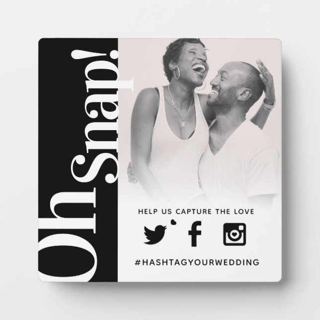 Oh snap hashtag wedding simple bold text plaque (Front)