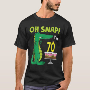 Oh Snap I m 70th Birthday Crocodile Alligator 70 Y T-Shirt
