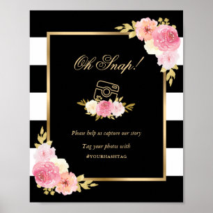 Oh Snap Instagram Black Pink Floral Wedding Sign
