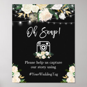 Oh Snap Instagram Hashtag Watercolor White Floral Poster
