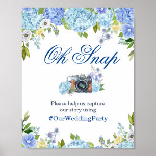 Oh Snap Instagram Sign Blue Hydrangeas Greenery