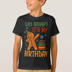 Oh Snap It's My Birthday Gingerbread Christmas Men T-Shirt